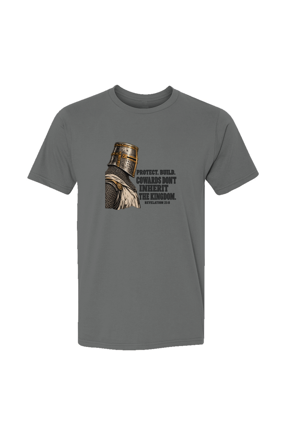 Cowards Don't Inherit the kingdom T Shirt