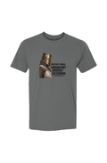 Cowards Don't Inherit the kingdom T Shirt