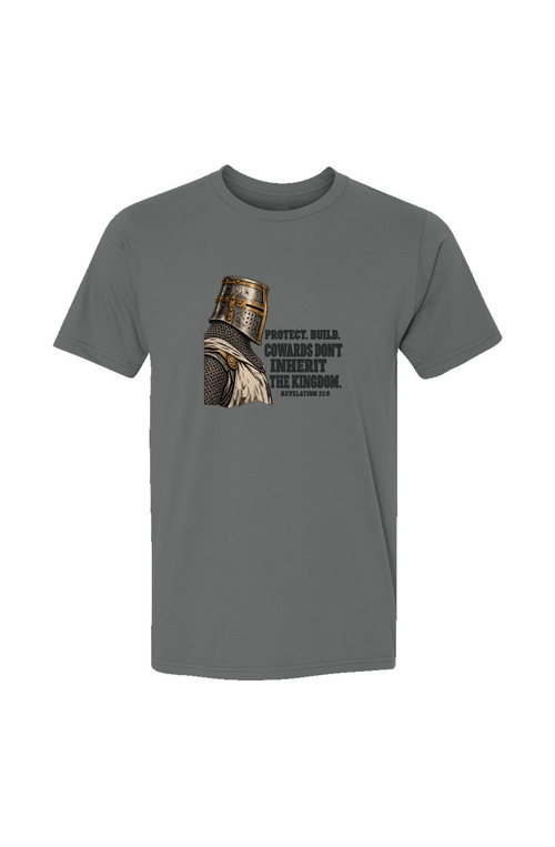 Cowards Don't Inherit the kingdom T Shirt